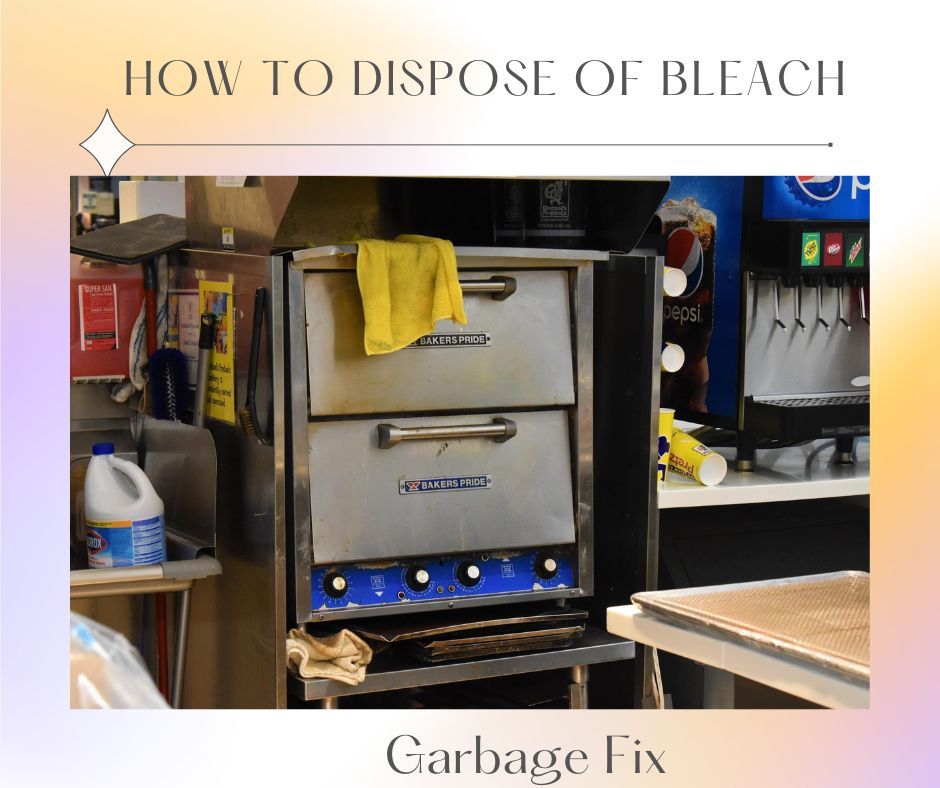 How To Dispose Of Bleach